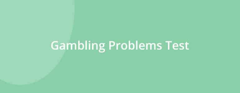 Gambling problems test